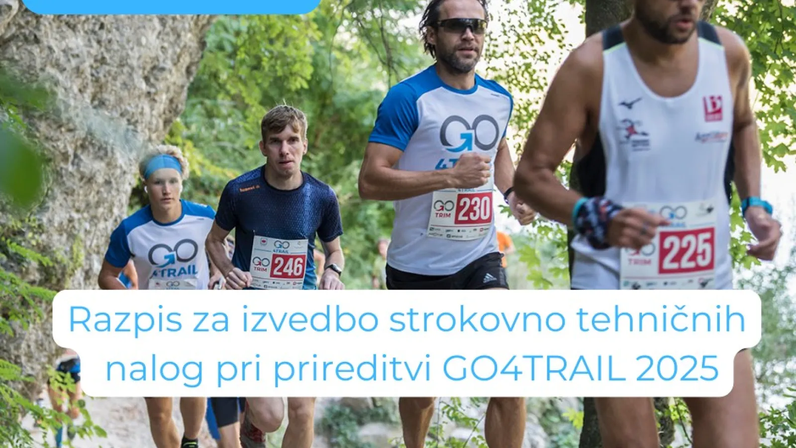 Razpis za izvedbo strokovno tehničnih nalog pri prireditvi GO4TRAIL 2025